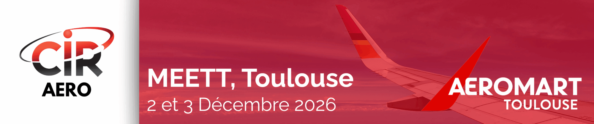 Visuel d'annonce de la participation de CIR Aero au salon AEROMART Toulouse 2026.